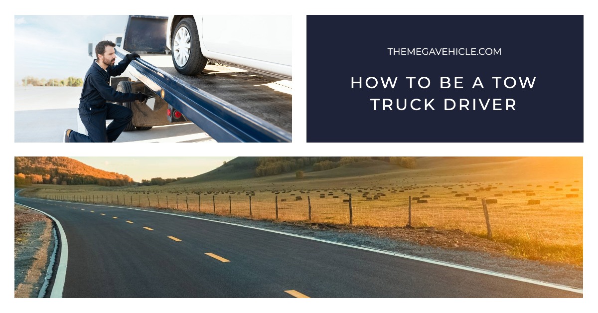 How to be a tow truck driver