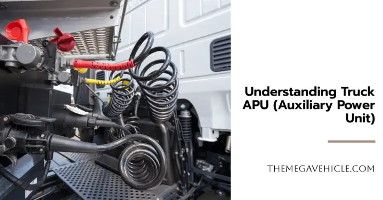 Understanding the Role of an APU (Auxiliary Power Unit) on a Truck and How it Benefits Truckers