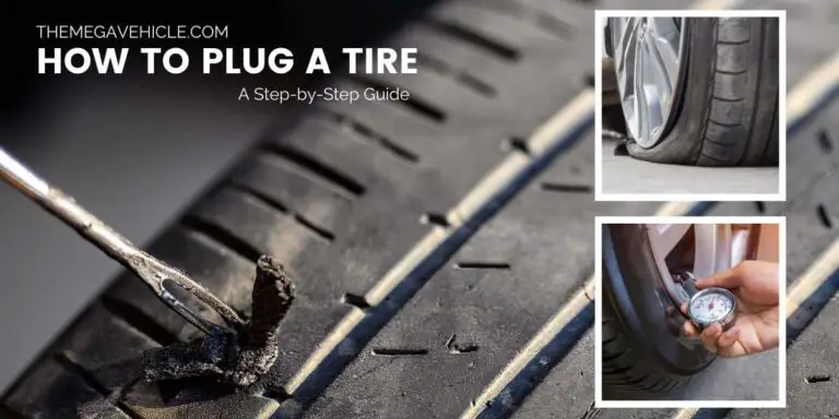 How to Plug a Tire: A Step-by-Step Guide