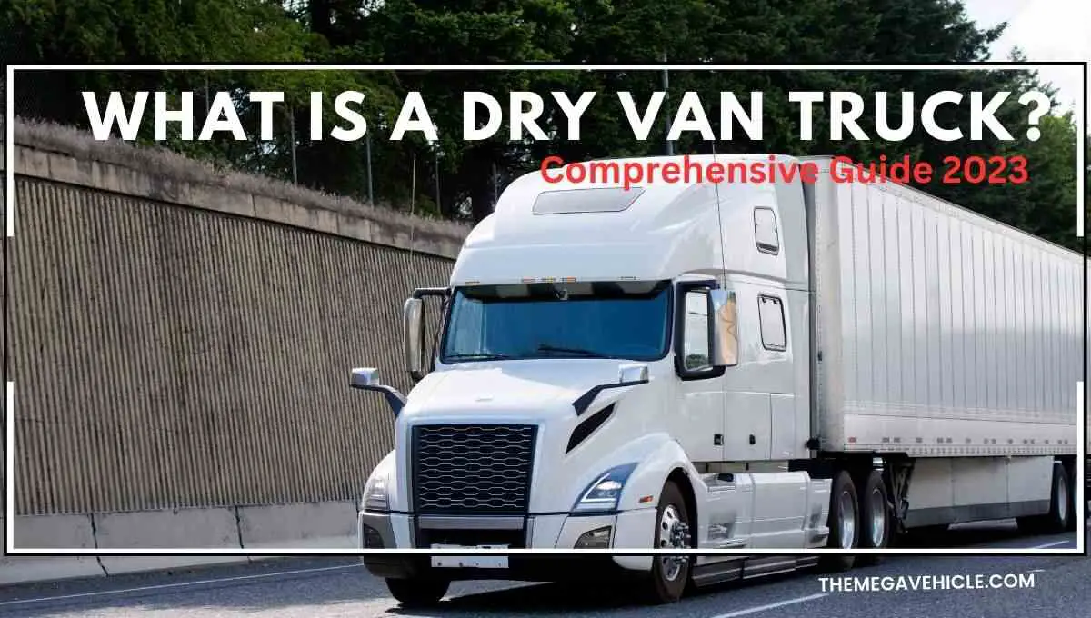what is a dry van truck
