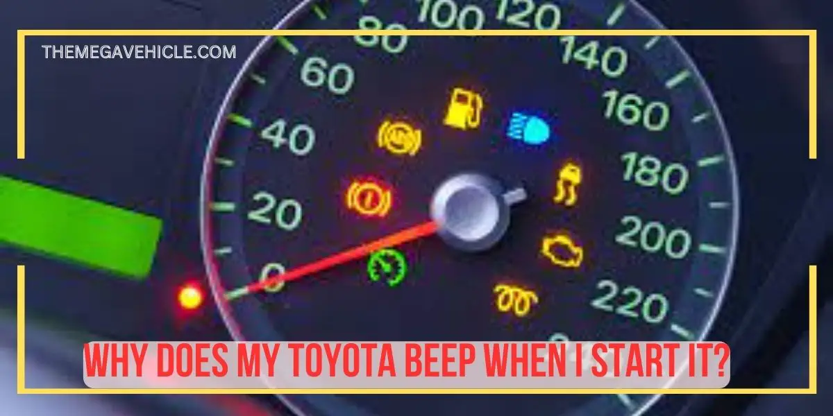 why does my toyota beep when i start it