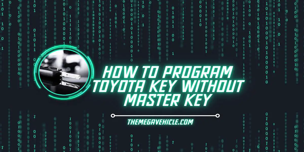 how to program toyota key without master