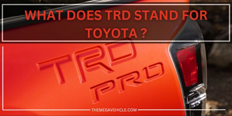 What Does TRD Stand For Toyota?