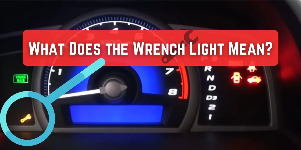 what does the wrench light mean