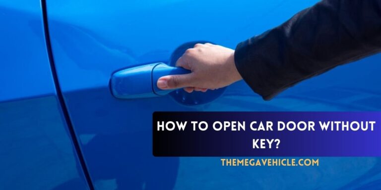 How to Open Car Door Without Key?