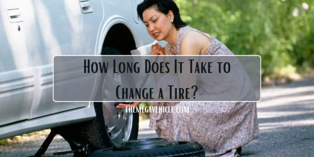 how long does it take to change a tire