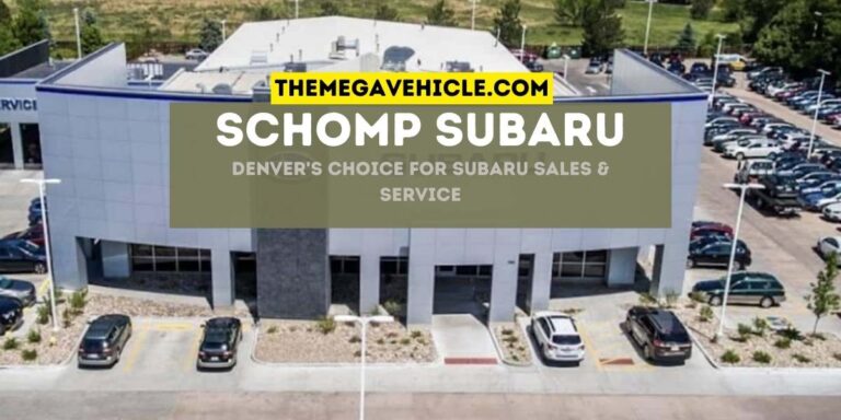 Schomp Subaru: Denver’s Choice for Subaru Sales & Service